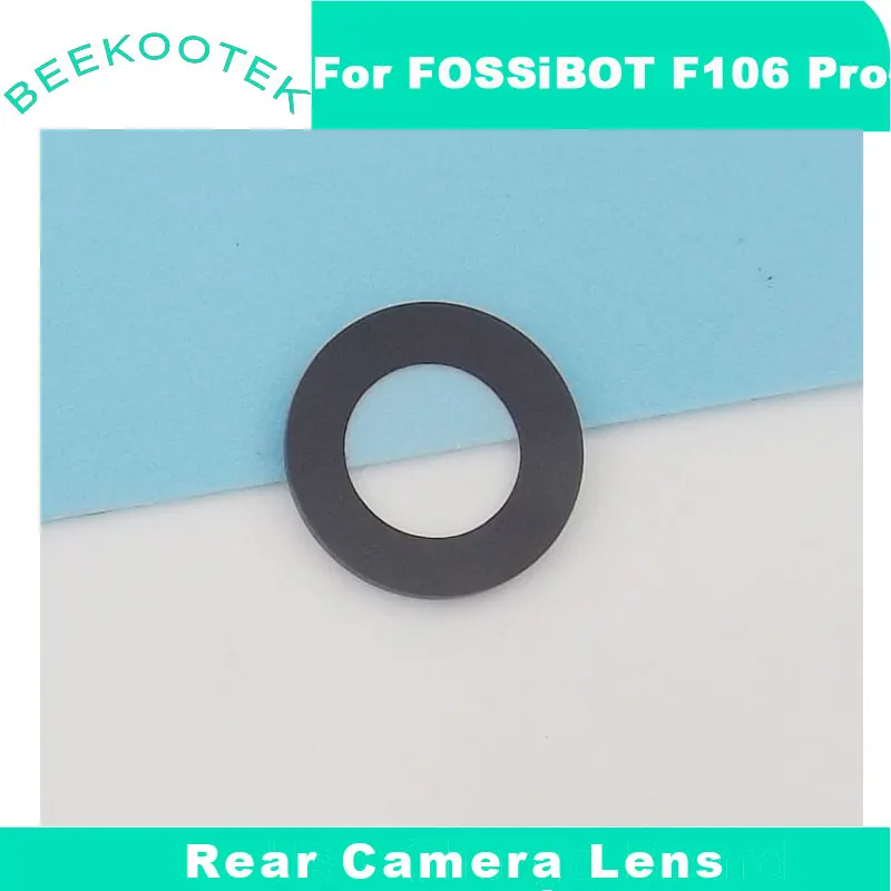 New Original FOSSIBOT F106 Pro Rear Camera Lens Back Camera Lens Glass Cover Accessories For Fossibot F106 Pro Smart Phone