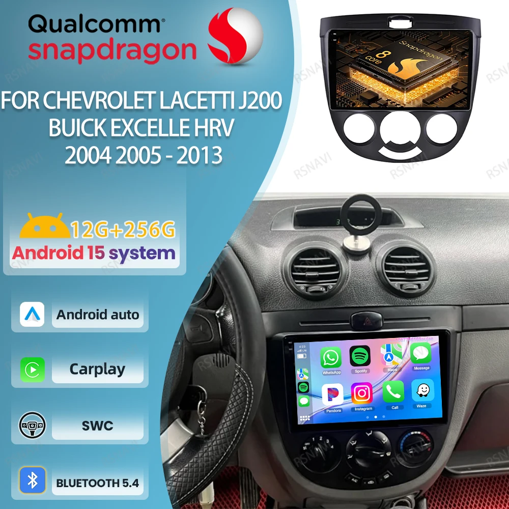 Car Radio Android 15 For Chevrolet Lacetti J200 Buick Excelle HRV 2004 2005 - 2013 Stereo 5G WIFI Qualcomm QLED Viedo Player GPS